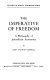 The imperative of freedom ; a philosophy of journalistic autonomy.