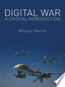 Digital war : a critical introduction /