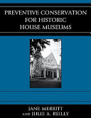 Preventive conservation for historic house museums /