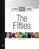 Day by day, the fifties /