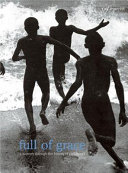 Full of grace : a journey through the history of childhood /