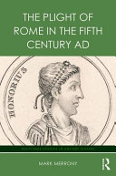 The plight of Rome in the fifth century AD /
