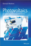 Photovoltaics : fundamentals, technology and practice /
