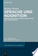 Sprache und Kognition : Ereigniskonzeptualisierung im Deutschen und Tschechischen /