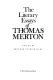 The literary essays of Thomas Merton /