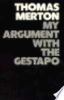 My argument with the Gestapo : a macaronic journal /