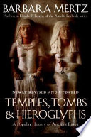 Temples, tombs, & hieroglyphs : a popular history of ancient Egypt /