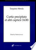 Curtio precipitato et altri capricii : (1638) /