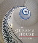 The Queen's House : Greenwich /