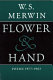 Flower & hand : poems 1977-1983 /