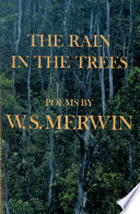 The rain in the trees : poems /