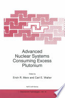 Advanced Nuclear Systems Consuming Excess Plutonium /