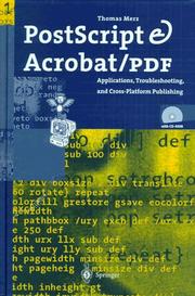 PostScript & acrobat/PDF : applications, troubleshooting, and cross-platform publishing /