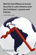 World crisis effects on social security in Latin America and the Caribbean : lessons and policies /