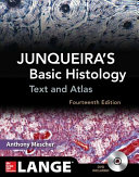 Junqueira's basic histology : text and atlas /