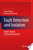 Fault Detection and Isolation : Multi-Vehicle Unmanned Systems /