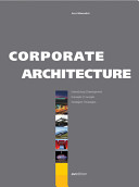 Corporate architecture : Entwicklung, Konzepte, Strategien = Development, concepts, strategies /