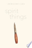 Spirit things /