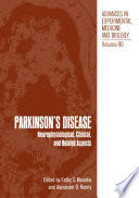 Parkinson's Disease : Neurophysiological, Clinical, and Related Aspects /