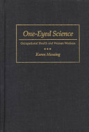 One-eyed science : occupational health and women workers /