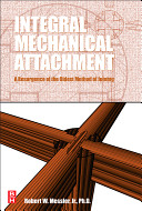 Integral mechanical attachment : a resurgence of the oldest method of joining /