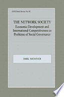 The network society : economic development and international competitiveness as problems of social governance /