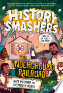 The Underground Railroad /