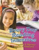 Every day reading incentives /