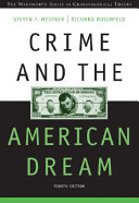 Crime and the American dream /