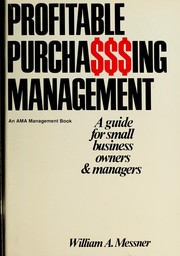 Profitable purchasing management : a guide for small business owners/managers /
