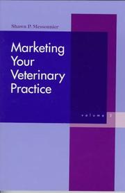 Marketing your veterinary practice /