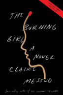 The burning girl : a novel /