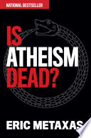 Is atheism dead? /