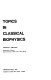 Topics in classical biophysics /