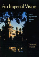 An imperial vision : Indian architecture and Britain's raj /