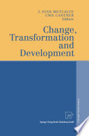 Change, Transformation and Development /