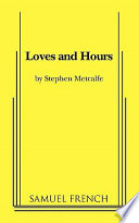 Loves and hours /