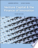 Venture capital & the finance of innovation /