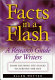Facts in a flash : a research guide for writers /