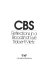 CBS : reflections in a bloodshot eye /
