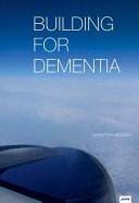 Building for dementia /