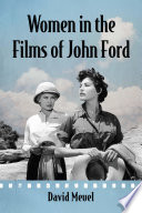 Women in the films of John Ford /