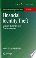 Financial identity theft : context, challenges and countermeasures /