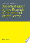 Decentralization on the example of the Yemeni water sector /