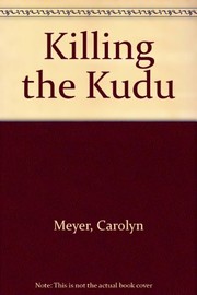 Killing the kudu /
