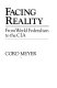 Facing reality : from world federalism to the CIA /