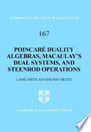 Poincaré duality algebras, Macaulay's dual systems, and Steenrod operations /