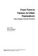 From farm to factory to urban pastoralism : urban change in central Connecticut /