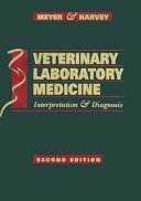 Veterinary laboratory medicine : interpretation & diagnosis /