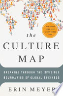 The culture map : breaking through the invisible boundaries of global business /